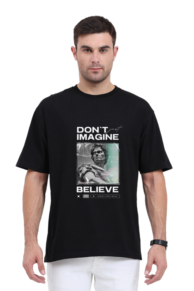 Dont just Imagine, Believe