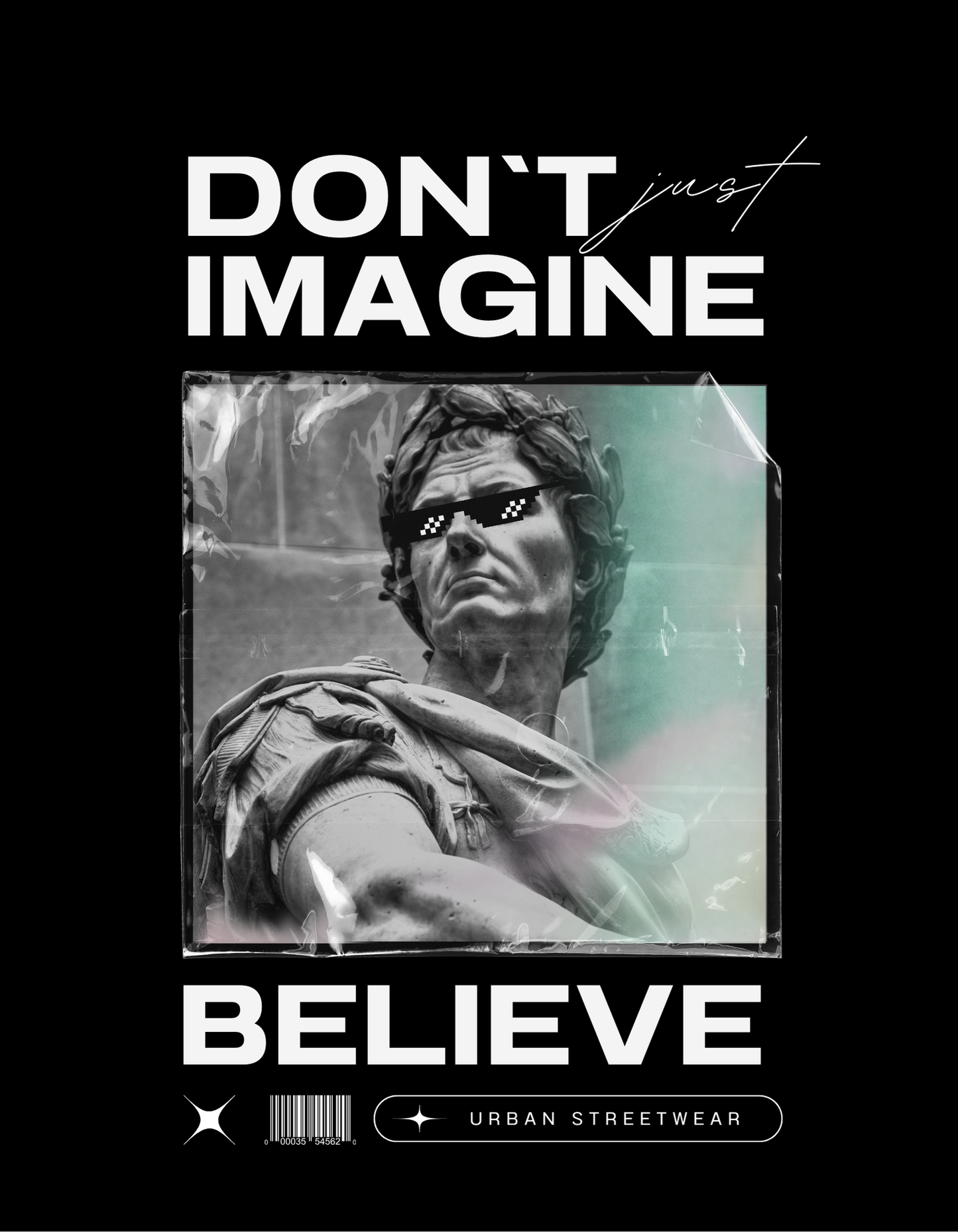Dont just Imagine, Believe